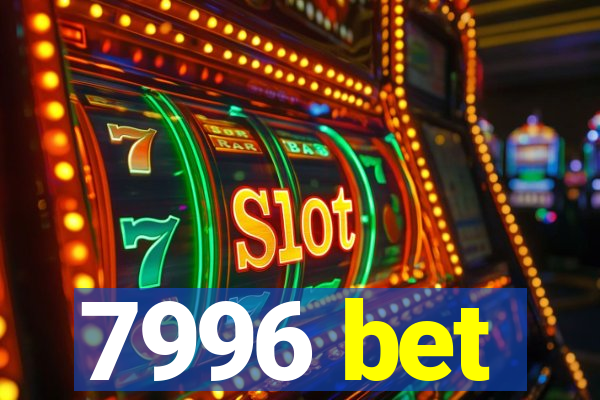 7996 bet
